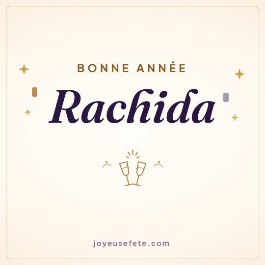 Image carrée « Bonne année Rachida » pour WhatsApp