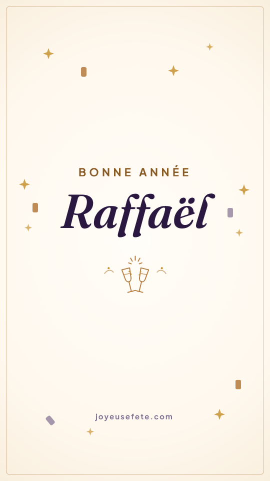 Image « Bonne année Raffaël » au format story
