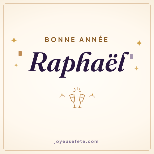 Image carrée « Bonne année Raphaël » pour WhatsApp