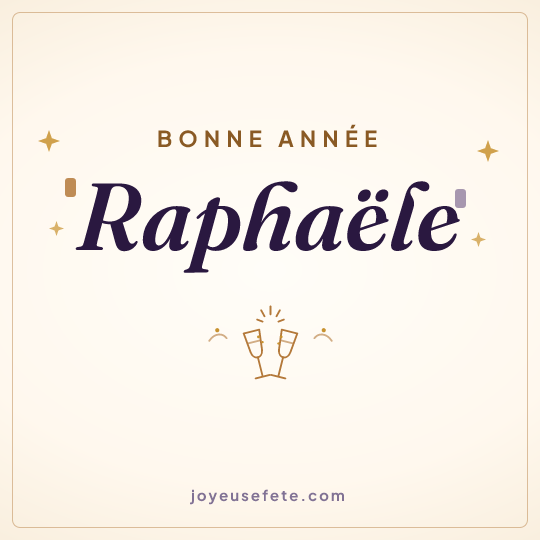 Image carrée « Bonne année Raphaële » pour WhatsApp