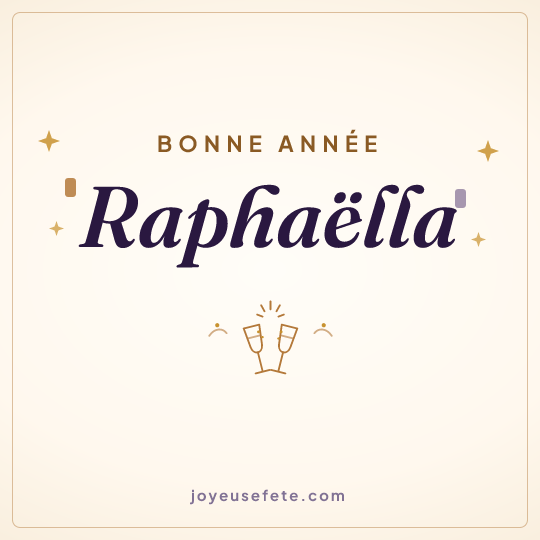 Image carrée « Bonne année Raphaëlla » pour WhatsApp
