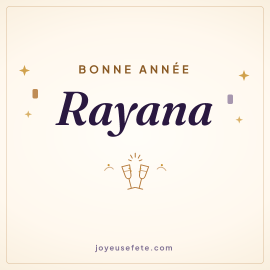 Image carrée « Bonne année Rayana » pour WhatsApp