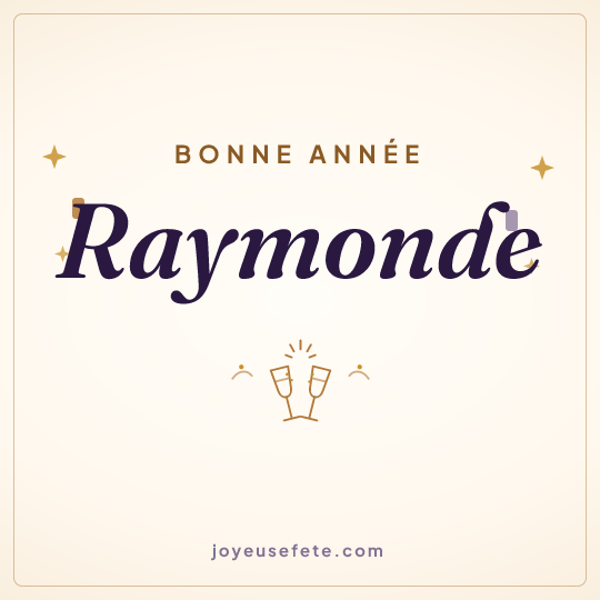 Image carrée « Bonne année Raymonde » pour WhatsApp