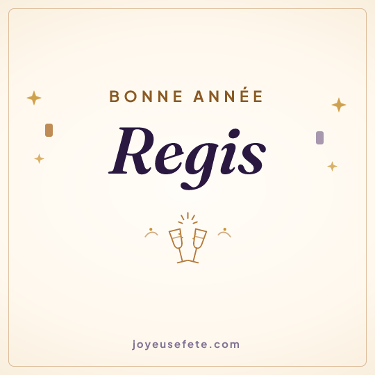 Image carrée « Bonne année Regis » pour WhatsApp
