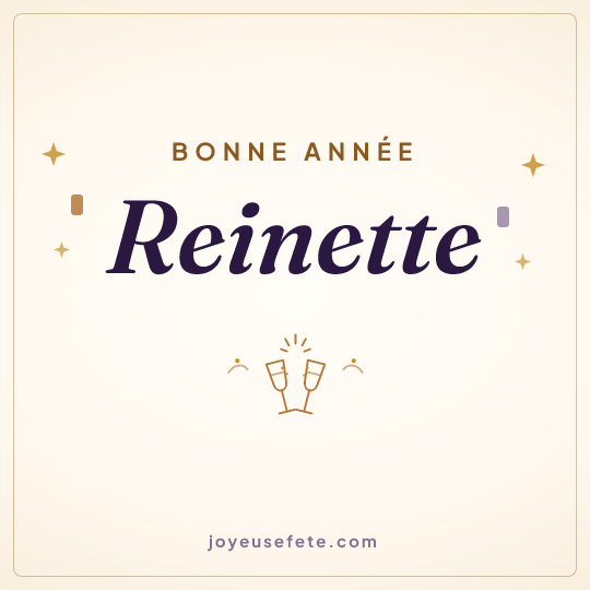 Image carrée « Bonne année Reinette » pour WhatsApp