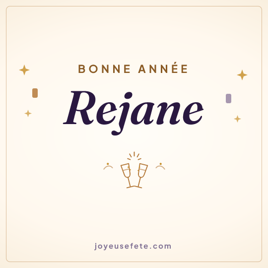 Image carrée « Bonne année Rejane » pour WhatsApp