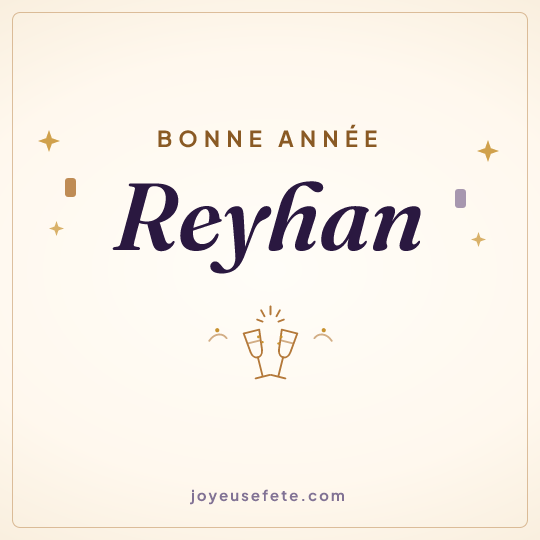 Image carrée « Bonne année Reyhan » pour WhatsApp