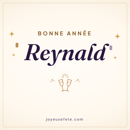 Image carrée « Bonne année Reynald » pour WhatsApp