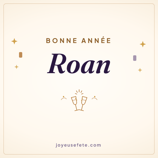 Image carrée « Bonne année Roan » pour WhatsApp