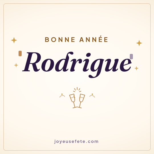 Image carrée « Bonne année Rodrigue » pour WhatsApp
