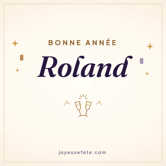 Image carrée « Bonne année Roland » pour WhatsApp