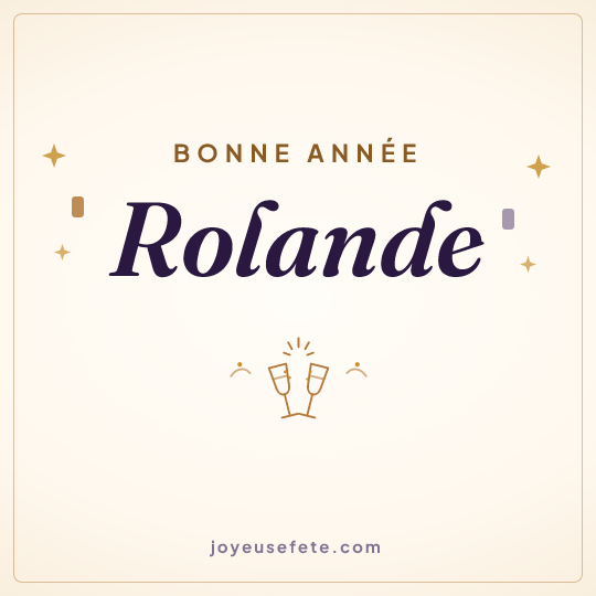 Image carrée « Bonne année Rolande » pour WhatsApp