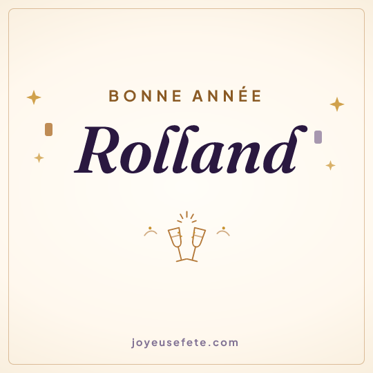 Image carrée « Bonne année Rolland » pour WhatsApp