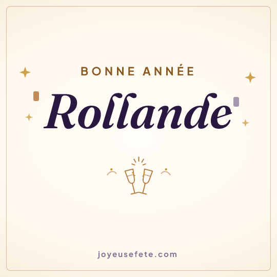 Image carrée « Bonne année Rollande » pour WhatsApp