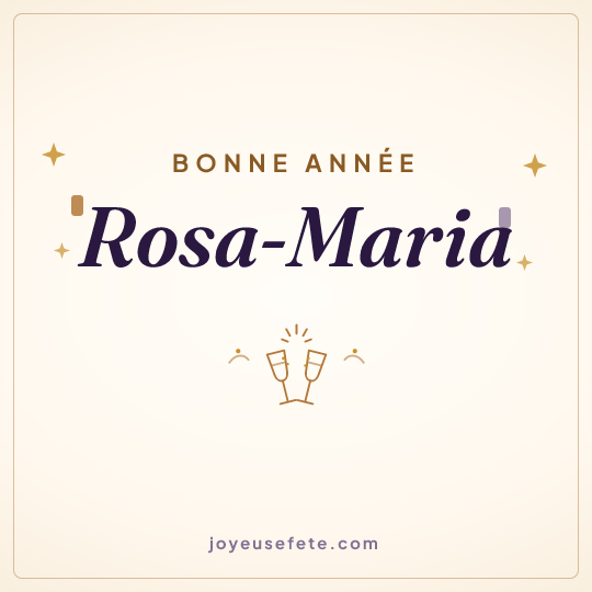 Image carrée « Bonne année Rosa-Maria » pour WhatsApp
