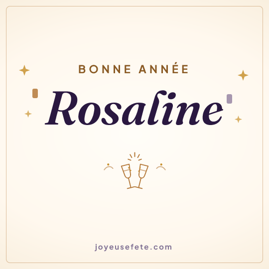 Image carrée « Bonne année Rosaline » pour WhatsApp
