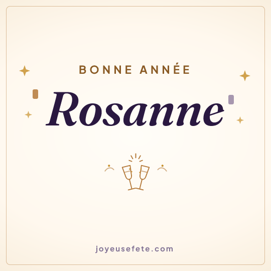 Image carrée « Bonne année Rosanne » pour WhatsApp