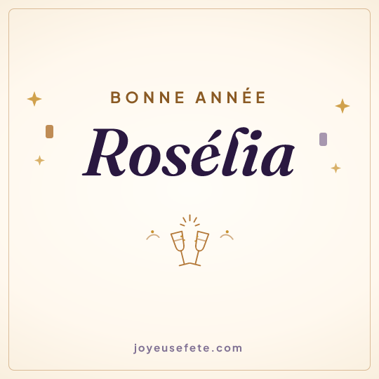 Image carrée « Bonne année Rosélia » pour WhatsApp
