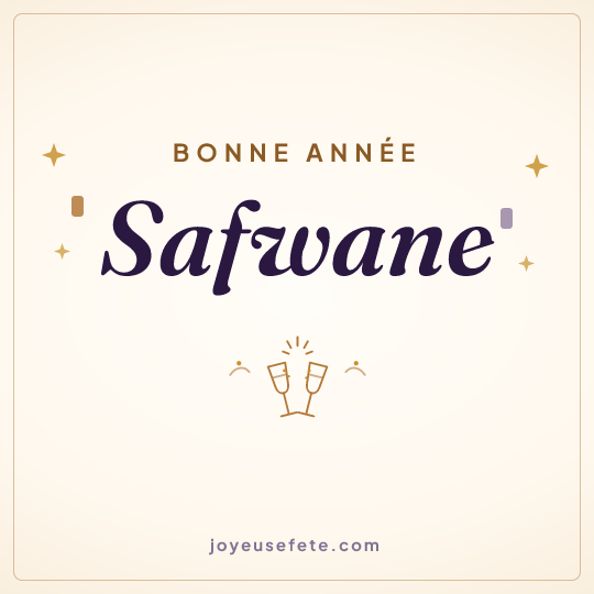Image carrée « Bonne année Safwane » pour WhatsApp