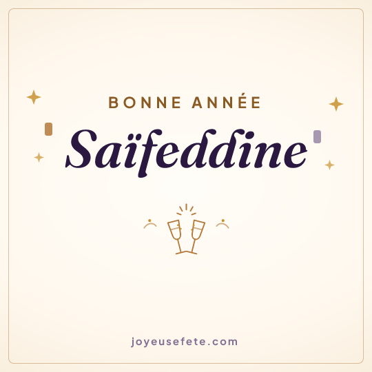 Image carrée « Bonne année Saïfeddine » pour WhatsApp