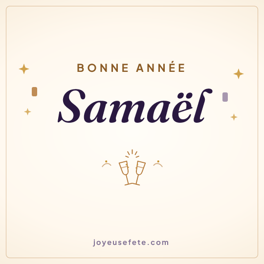 Image carrée « Bonne année Samaël » pour WhatsApp