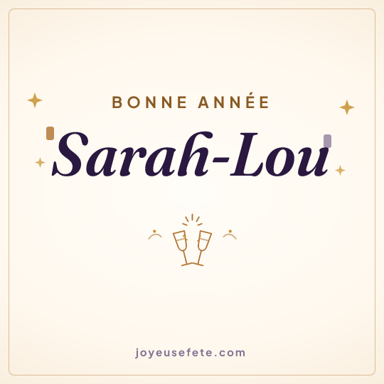Image carrée « Bonne année Sarah-Lou » pour WhatsApp
