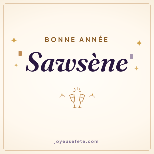 Image carrée « Bonne année Sawsène » pour WhatsApp
