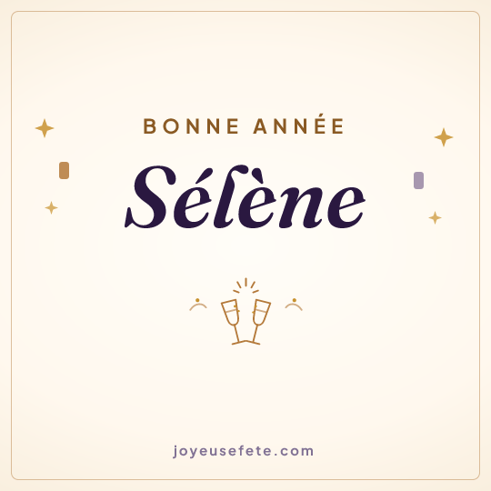 Image carrée « Bonne année Sélène » pour WhatsApp