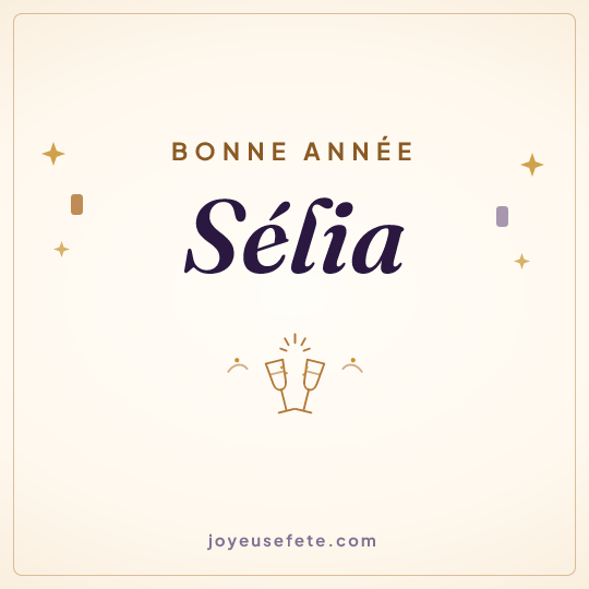Image carrée « Bonne année Sélia » pour WhatsApp