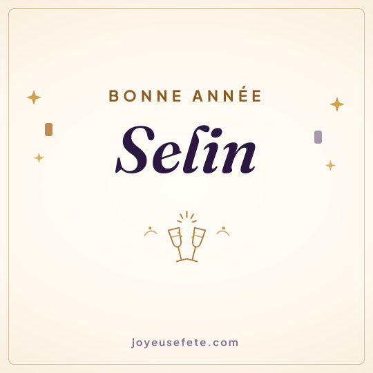 Image carrée « Bonne année Selin » pour WhatsApp