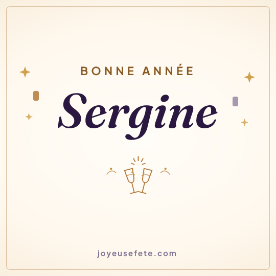 Image carrée « Bonne année Sergine » pour WhatsApp