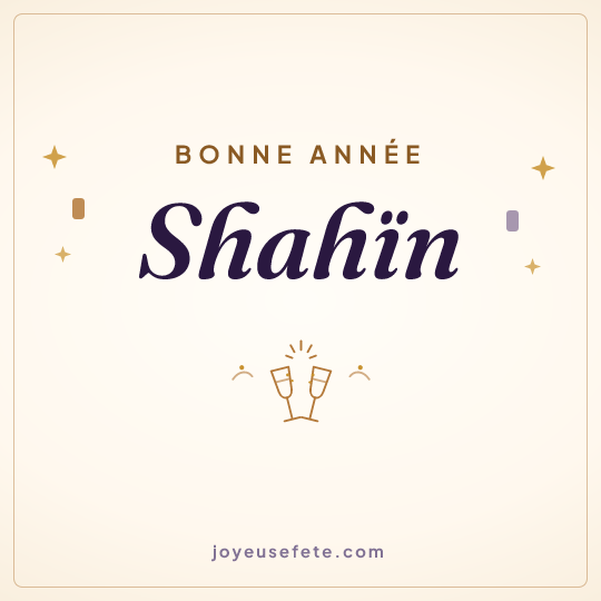 Image carrée « Bonne année Shahïn » pour WhatsApp