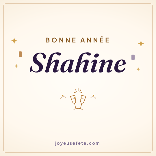 Image carrée « Bonne année Shahine » pour WhatsApp