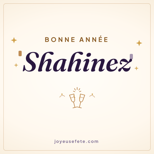 Image carrée « Bonne année Shahinez » pour WhatsApp