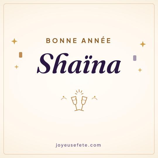 Image carrée « Bonne année Shaïna » pour WhatsApp