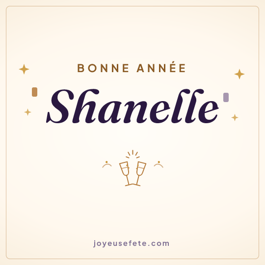 Image carrée « Bonne année Shanelle » pour WhatsApp