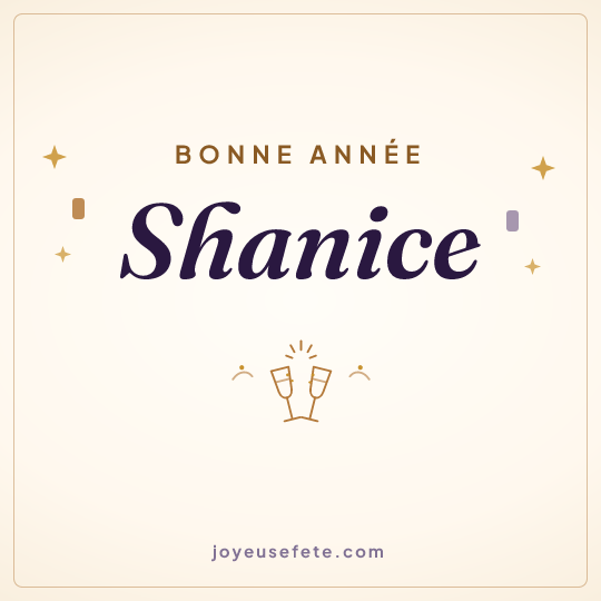Image carrée « Bonne année Shanice » pour WhatsApp