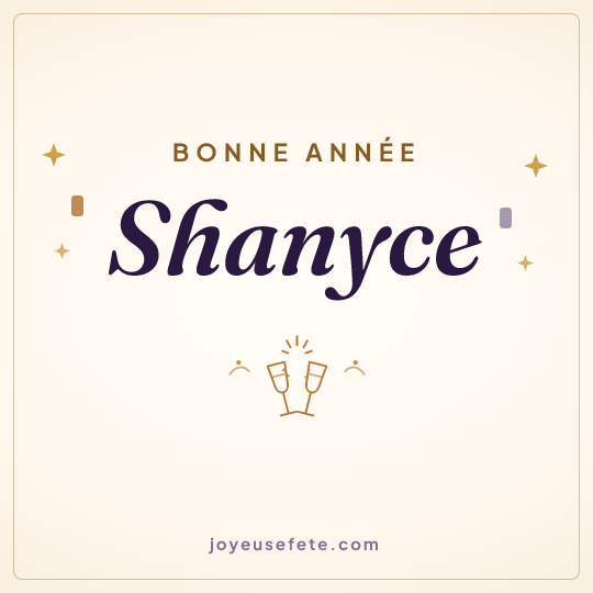 Image carrée « Bonne année Shanyce » pour WhatsApp