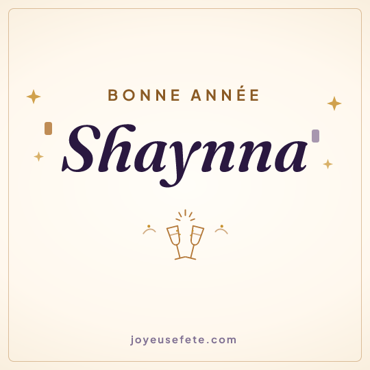 Image carrée « Bonne année Shaynna » pour WhatsApp
