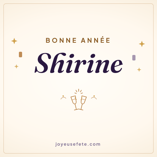 Image carrée « Bonne année Shirine » pour WhatsApp