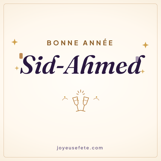 Image carrée « Bonne année Sid-Ahmed » pour WhatsApp