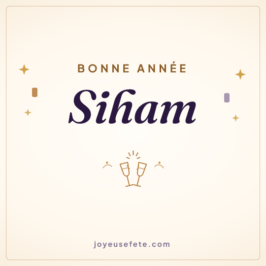 Image carrée « Bonne année Siham » pour WhatsApp