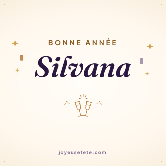 Image carrée « Bonne année Silvana » pour WhatsApp