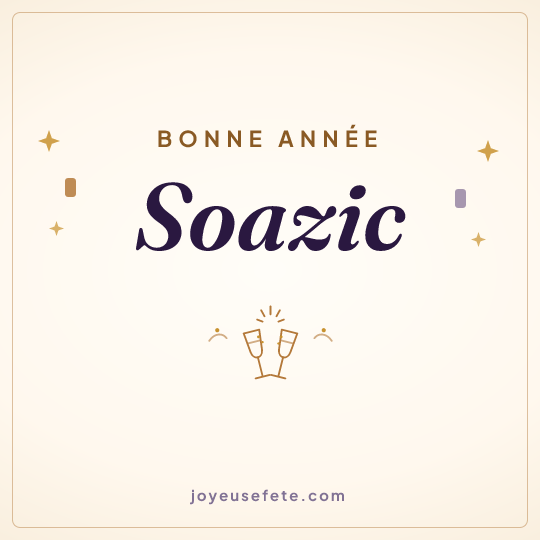 Image carrée « Bonne année Soazic » pour WhatsApp