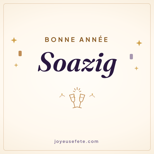 Image carrée « Bonne année Soazig » pour WhatsApp