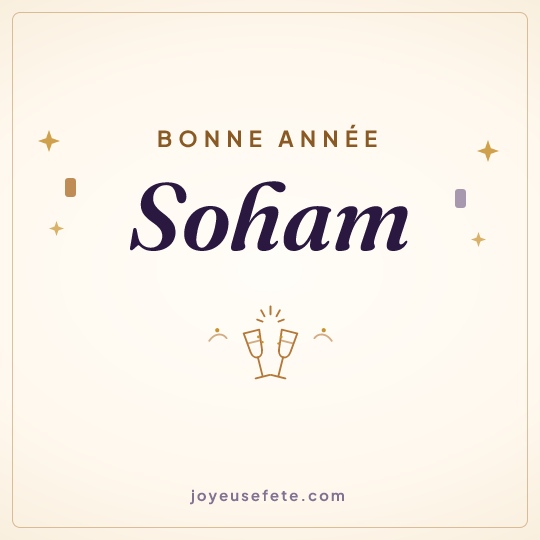 Image carrée « Bonne année Soham » pour WhatsApp