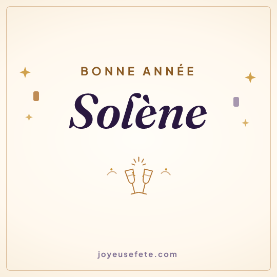 Image carrée « Bonne année Solène » pour WhatsApp