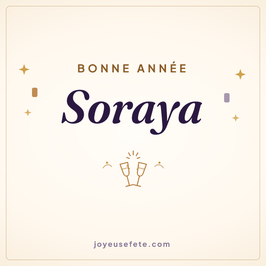 Image carrée « Bonne année Soraya » pour WhatsApp