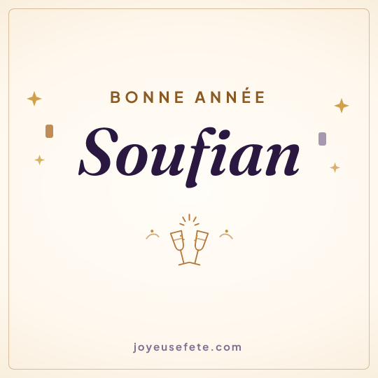Image carrée « Bonne année Soufian » pour WhatsApp
