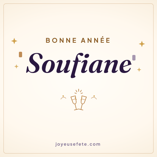 Image carrée « Bonne année Soufiane » pour WhatsApp